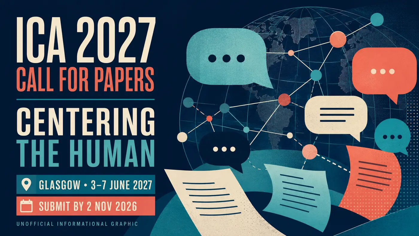 ICA 2027 Call for Papers — Centering the Human in an Age of Uncertainty
