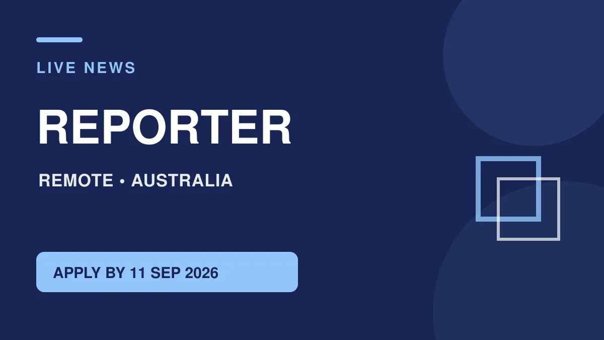 Reach PLC Live News Reporter – Remote Australia | Apply by 11 September