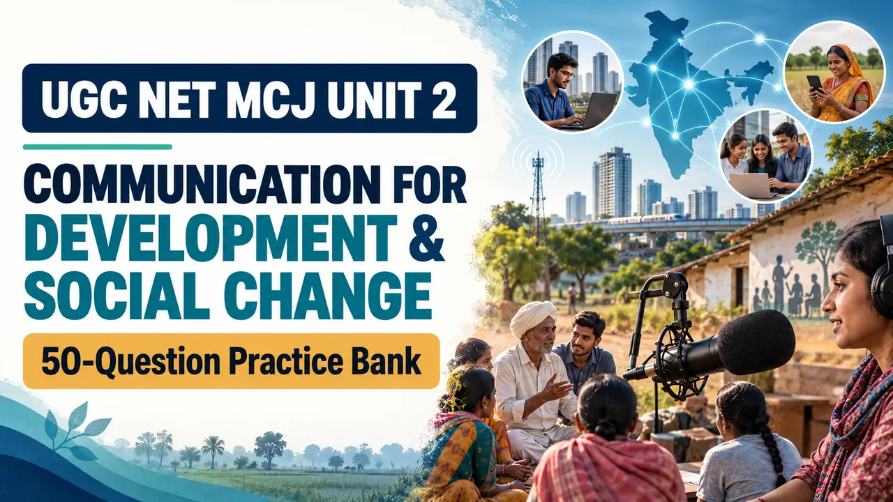UGC NET MCJ Unit 2 Practice Bank: Communication for Development and Social Change